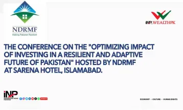 The Conference on the "Optimizing impact of Investing in a Resilient and Adaptive Future of Pakistan" hosted by NDRMF at Sarena Hotel, Islamabad.